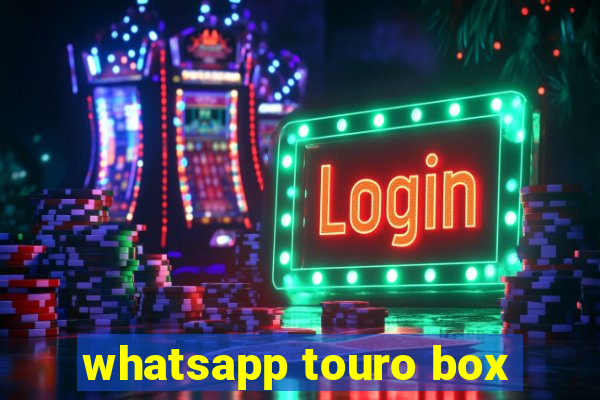 whatsapp touro box